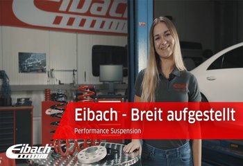 Eibach - Breit aufgestellt | Performance Suspension